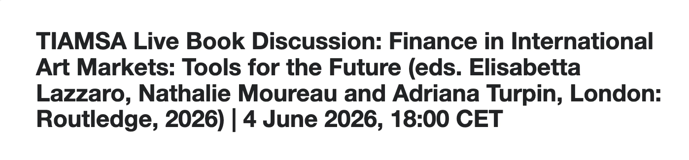 TIAMSA Live Book Discussion: Finance in International Art Markets: Tools for the Future 